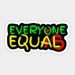 everyone is equal Sticker